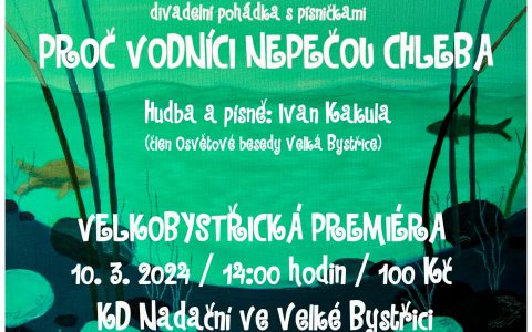 PROČ VODNÍCI NEPEČOU CHLEBA