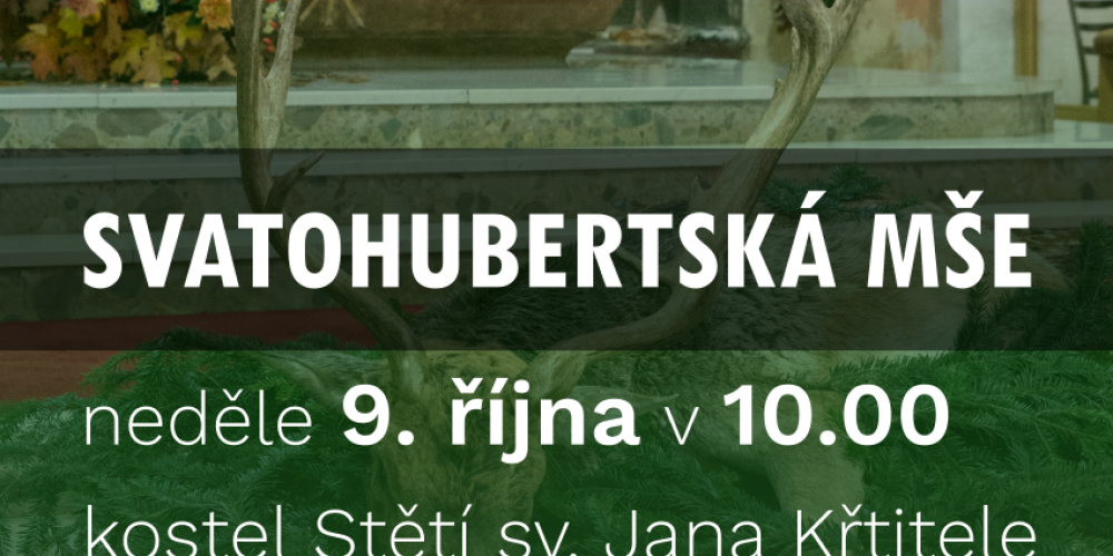 SVATOHUBERTSKÁ MŠE