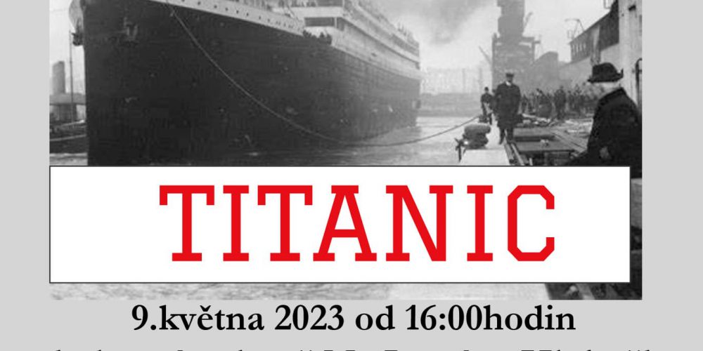 TITANIC – PŘEDNÁŠKA